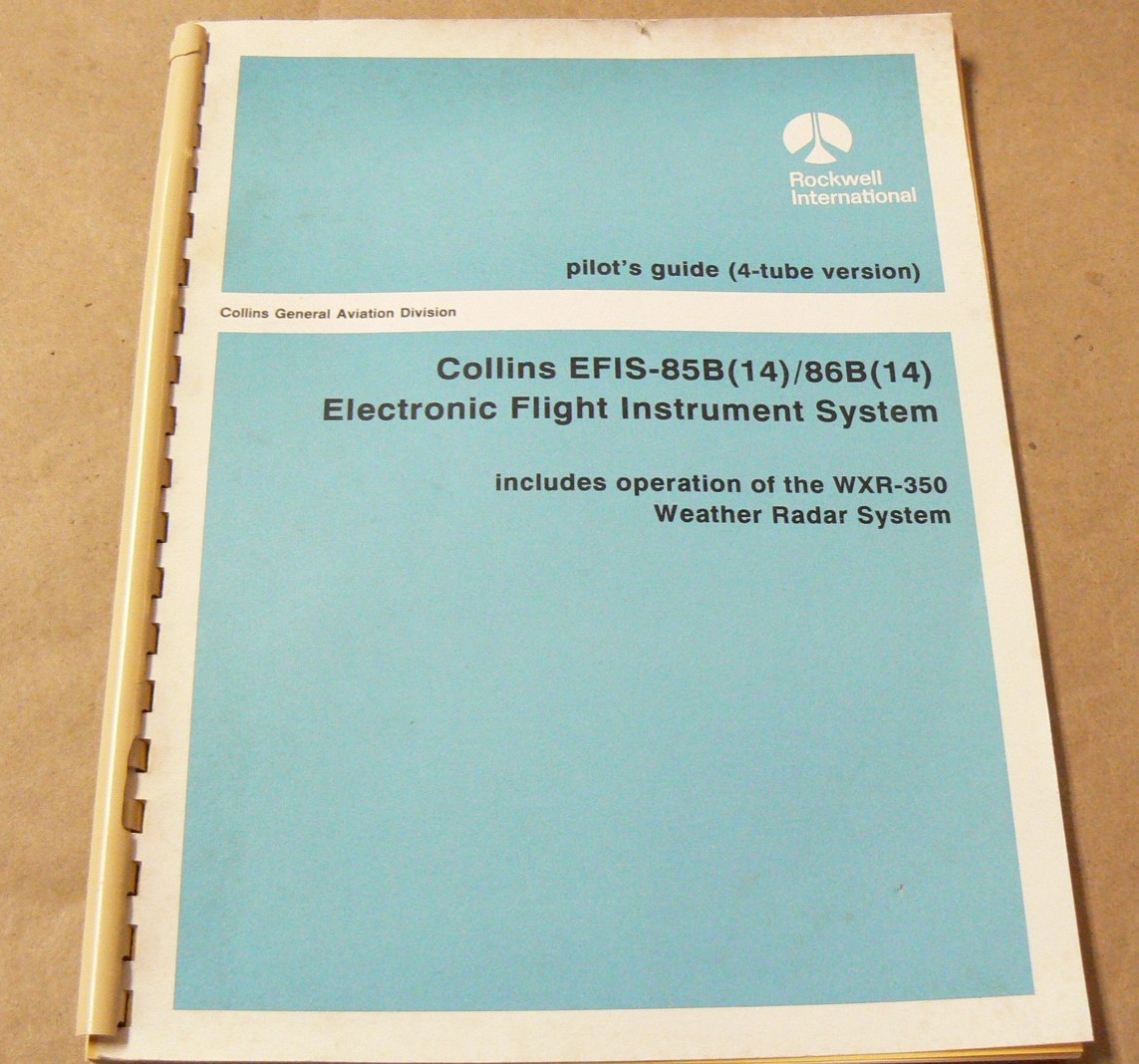 Rockwell Collins EFIS-85B 86B Electronic Flight Instru System Pilot Guide WXR350