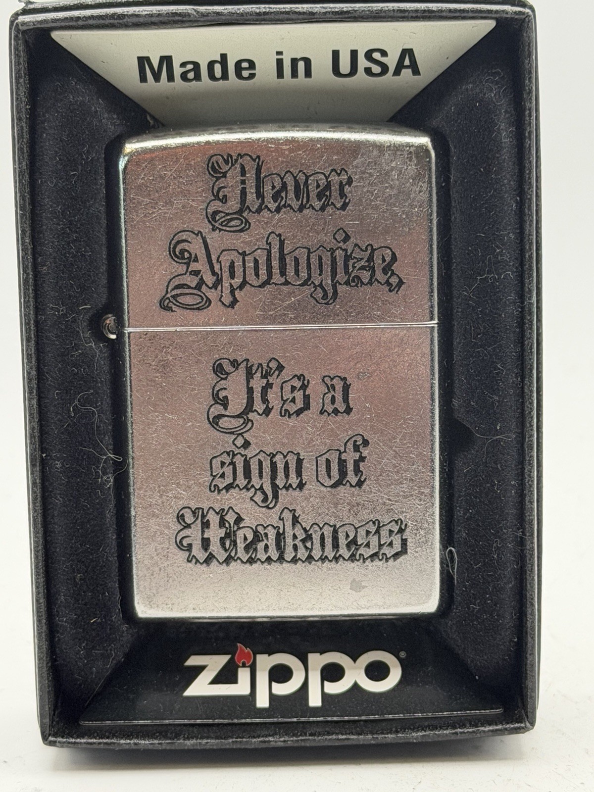 Vintage 2015 Never Apologize It’s A Sign Of Weakness Chrome Zippo Lighter New