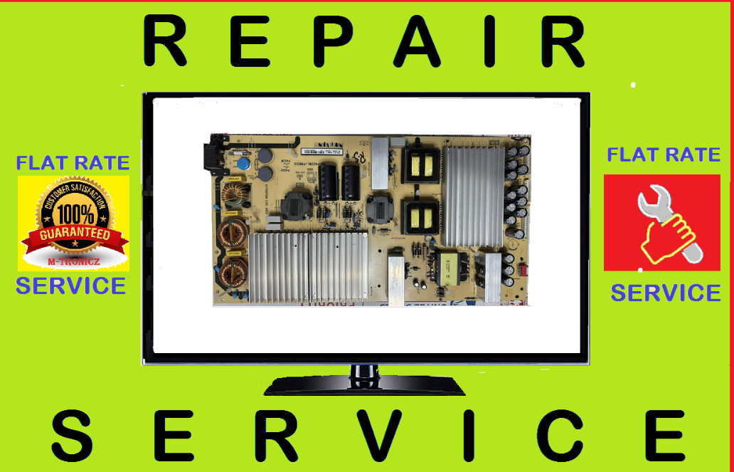 REPAIR SERVICE FOR TCL 08-P402W0L-PW200AA POWER SUPPLY 75R615 75R617 75R617CA