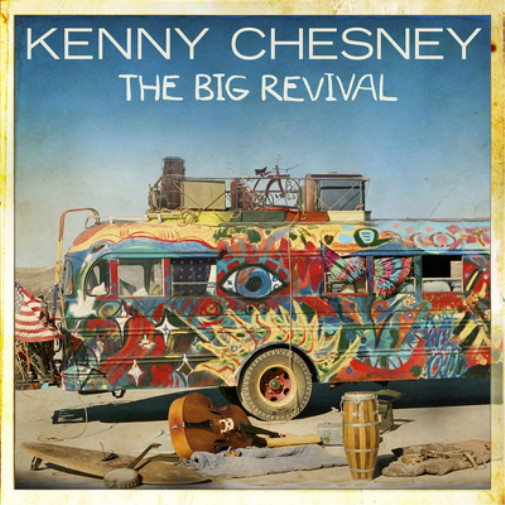 Kenny Chesney The Big Revival (CD) Album