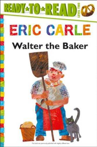 Walter the Baker (The World of Eric Carle) - Paperback By Carle, Eric - GOOD