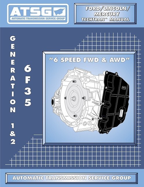 NEW PRINT BOOK ATSG Ford 6F35 Gen 1&2 FWD/AWD Transmission Repair Service Manual