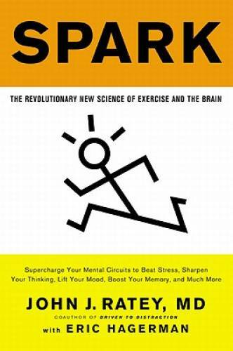 Spark: The Revolutionary New Science of Exercise and the Brain - VERY GOOD