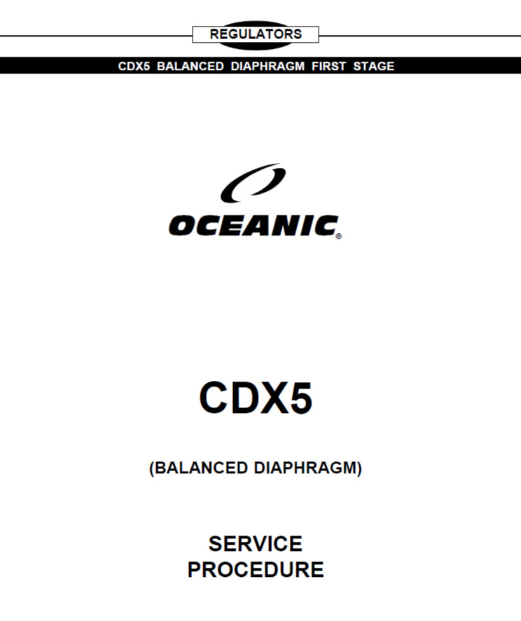 Oceanic CDX5 1st Stage Regulator Maintenance Service Procedure Manual Scuba Dive