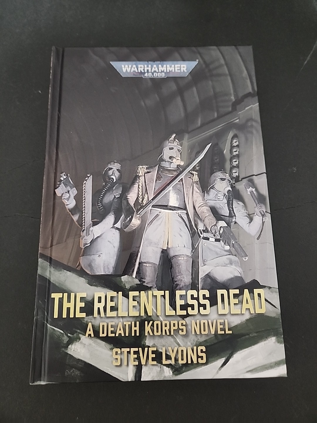 The Relentless Dead Hardcover Black Library Warhammer 40k HB NEW