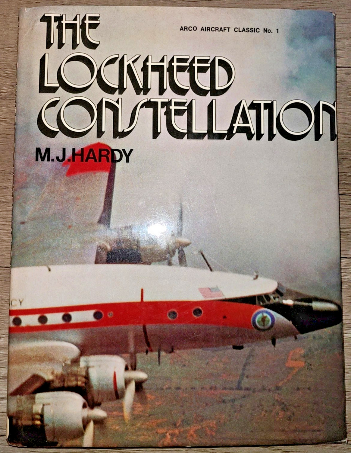 Vtg HC book, The Lockheed Constellation by M. J. Hardy, 1973