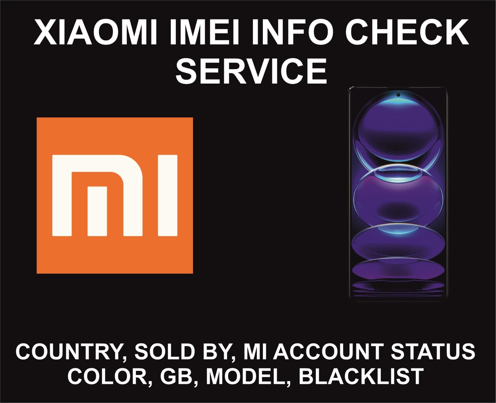 Xiaomi Info Check, Country, Model, Memory, Mi Status, Warranty