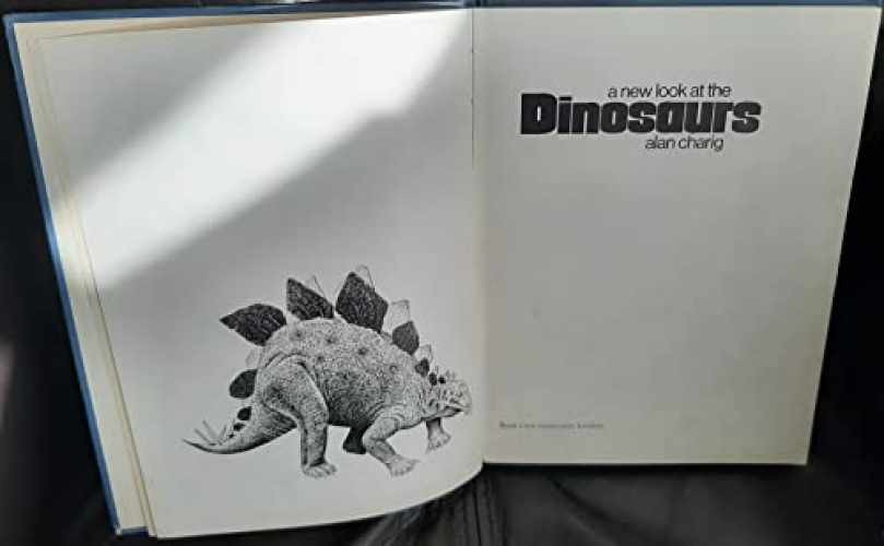 A New Look at the Dinosaurs - Hardcover, by Charig Alan - Very Good s
