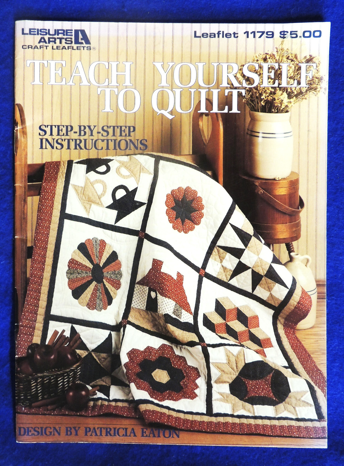 Teach Yourself To Quilt Leisure Arts Leaflet #1179 by Patricia Eaton  New