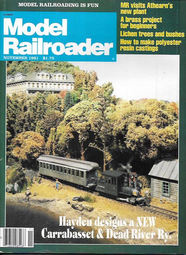 Model Railroader Nov.1981 Athearn Resin Castings Brass Log Car Lichen Scenery