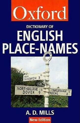 A Dictionary of English Place-Names (Oxford Quick Reference) - VERY GOOD