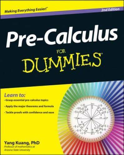 Pre-Calculus For Dummies - Paperback By Kuang, Yang - VERY GOOD