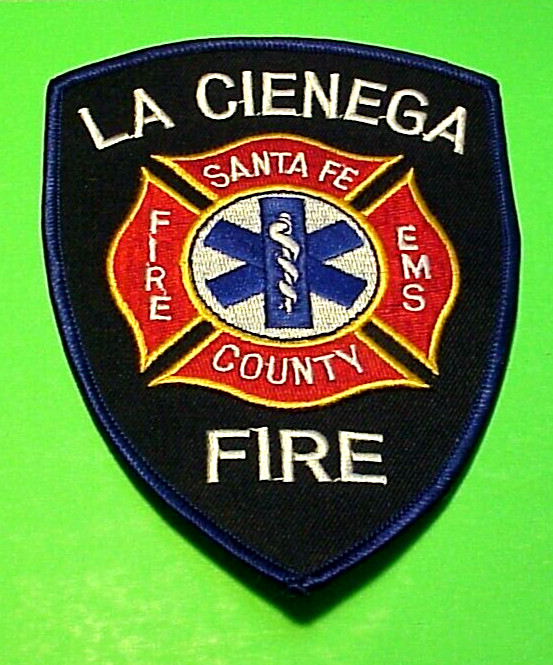LA CIENEGA  NEW MEXICO  NM  FIRE/EMS  5 1/2"  FIRE DEPT. PATCH  FREE SHIPPING!!!