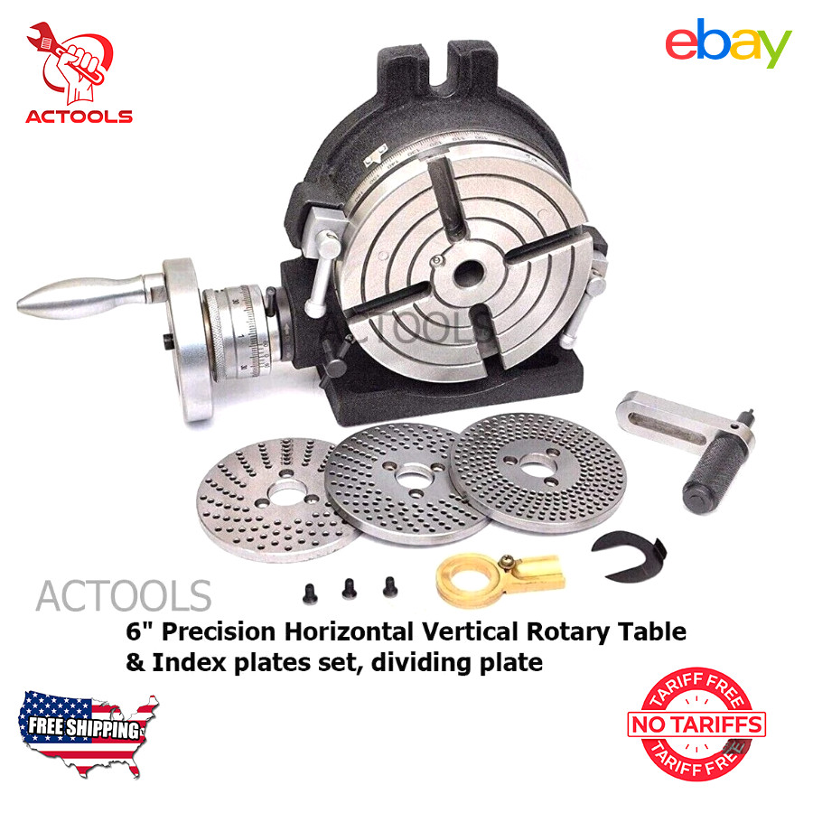 Rotary Table Precision Horizontal Vertical 6" & Index plate set dividing plate