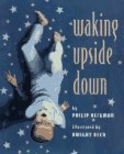 Waking Upside Down - Hardcover, by Heckman Philip - Very Good q
