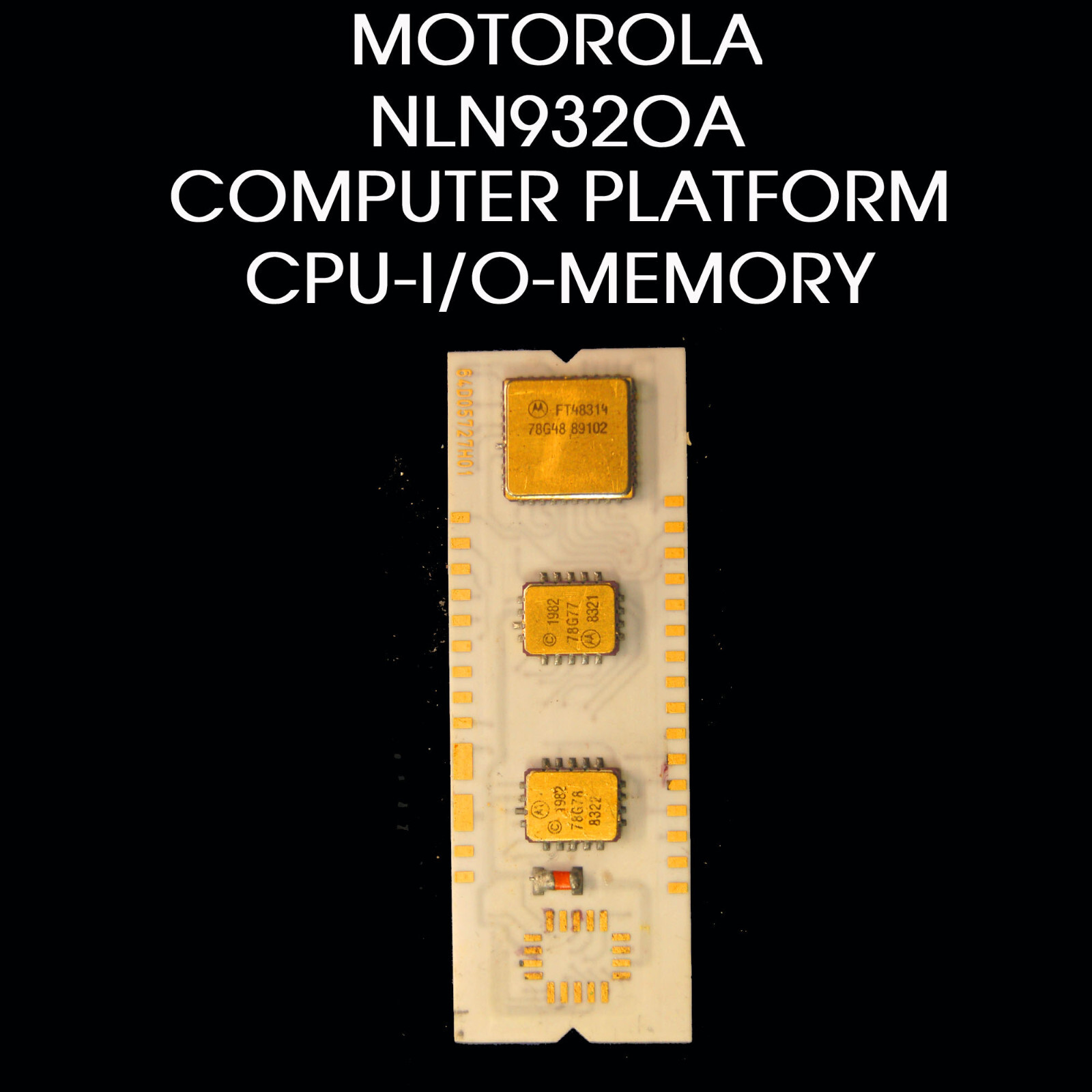 Motorola NLN9320A Computer platform CPU-I/O-Memory