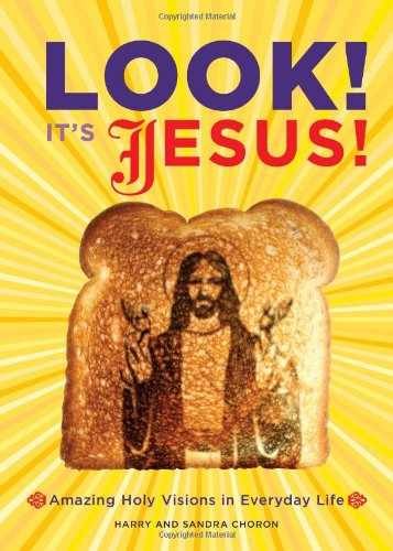Look! It's Jesus!: Amazing Holy - Paperback, by Choron Harry Choron - Very Good