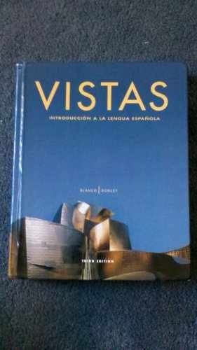 Vistas: Introduccion a La Lengua - Hardcover, by Blanco Jose A. - Very Good x