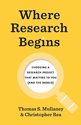 Where Research Begins: Choosing a Research Project That Matters to Y - VERY GOOD