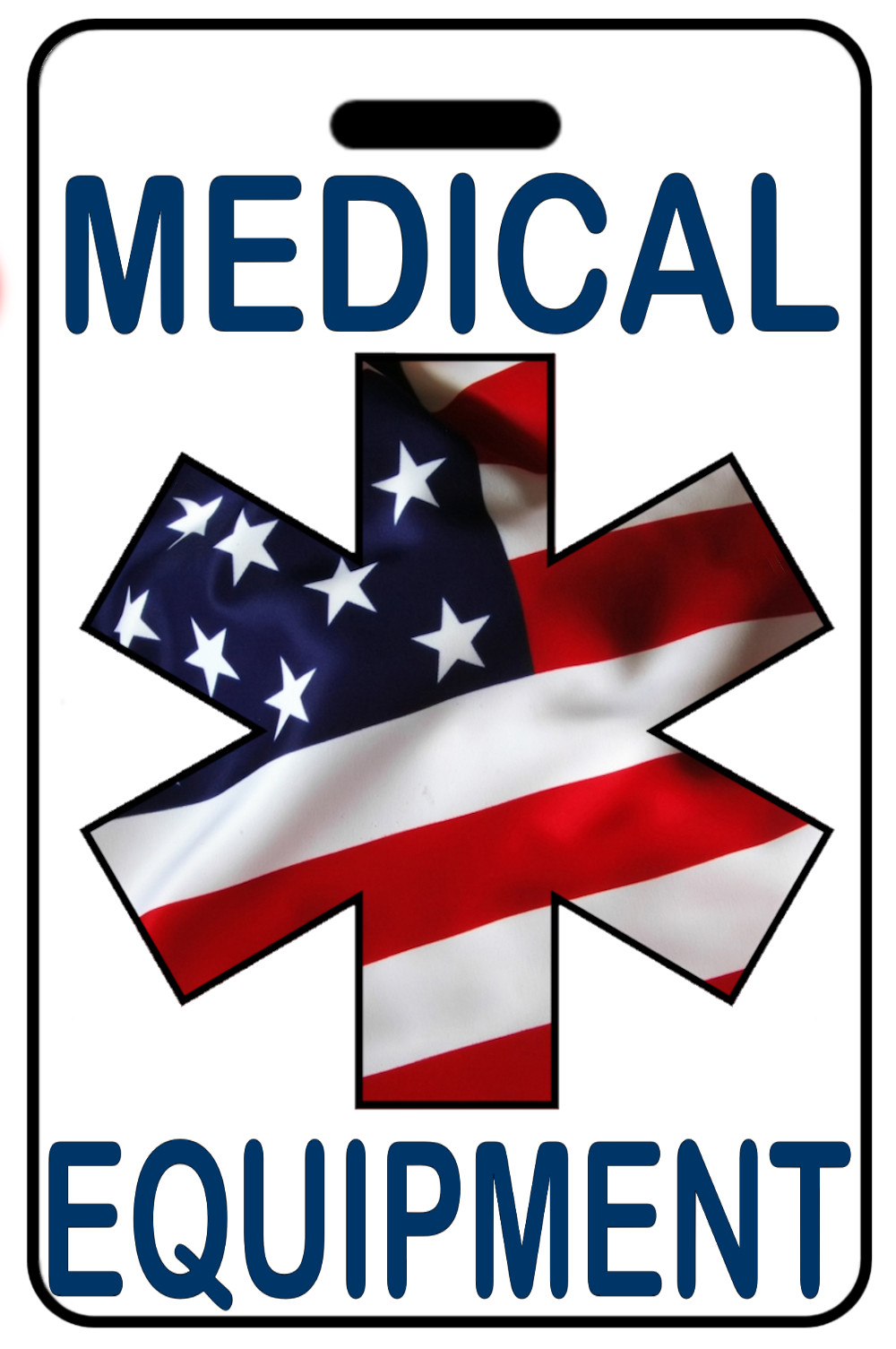 Personalized Medical Equipment w/ Patriotic USA Star of Life Luggage/Bag Tag