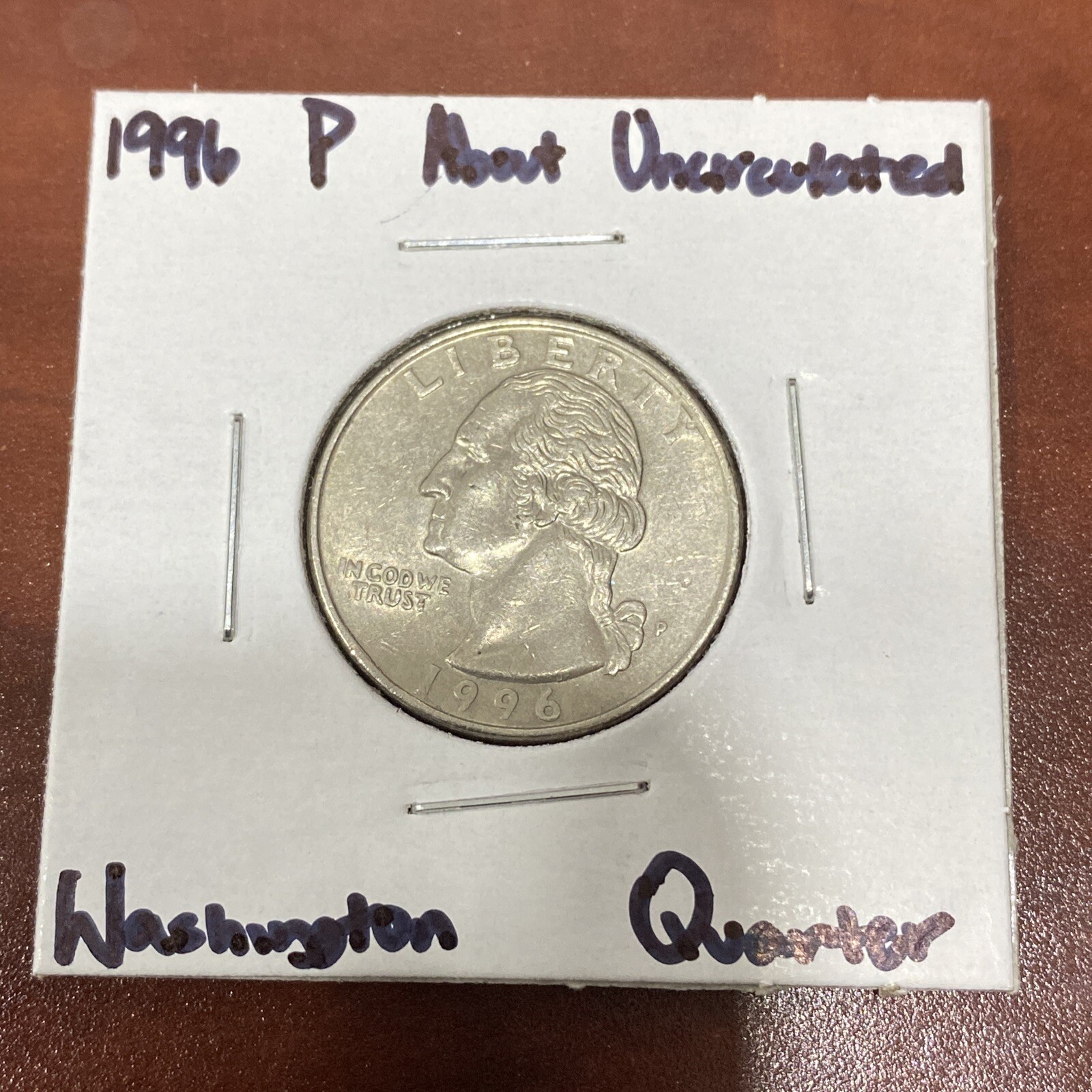 1996 P Washington About Uncirculated Condition Quarter