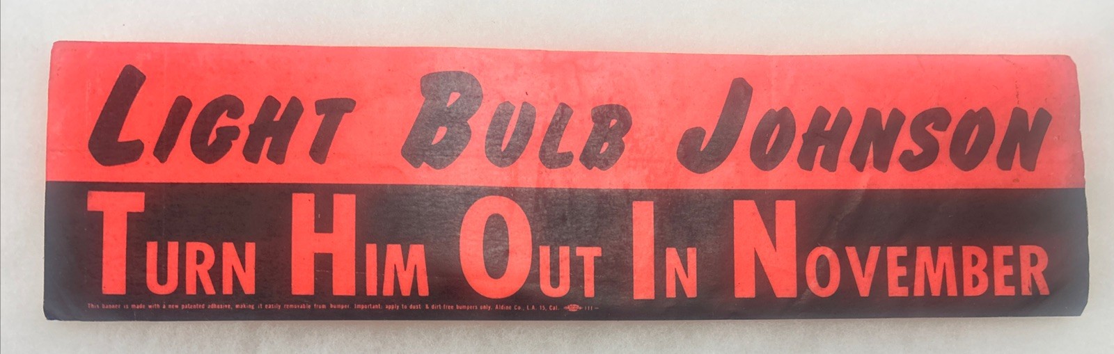 Light Bulb Johnson Turn Him Out In November Political Bumper Sticker 15” x 4”