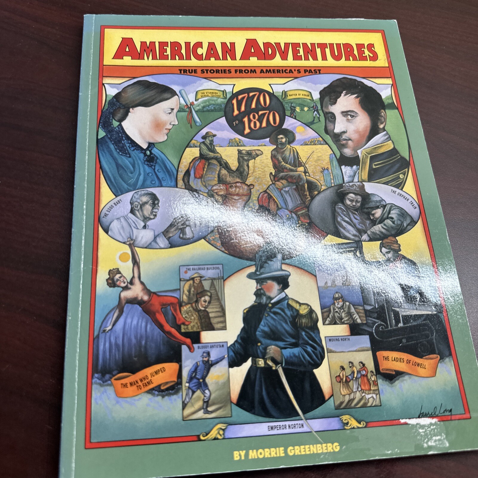 American Adventures True Stories From America's Past 1770 to 1870