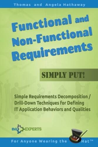 Functional and Non-Functional Requirements Simply Put: Simple Requi - VERY GOOD
