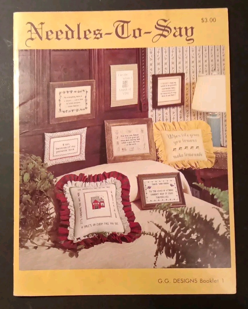 NEEDLES-To-SAY G.G. Designs Booklet 1 - Counted Cross Stitch Samplers