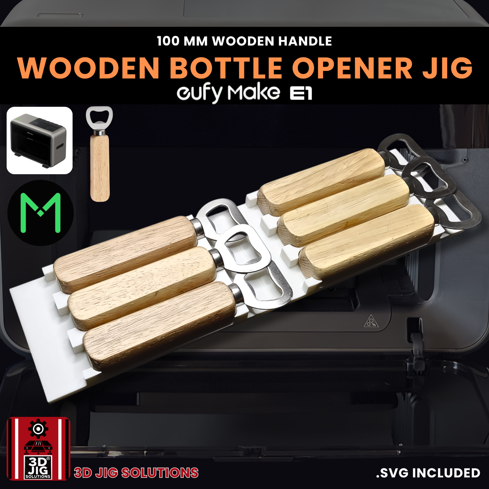 EufyMake E1 UV Printer Jig | Wooden Bottle Opener Template