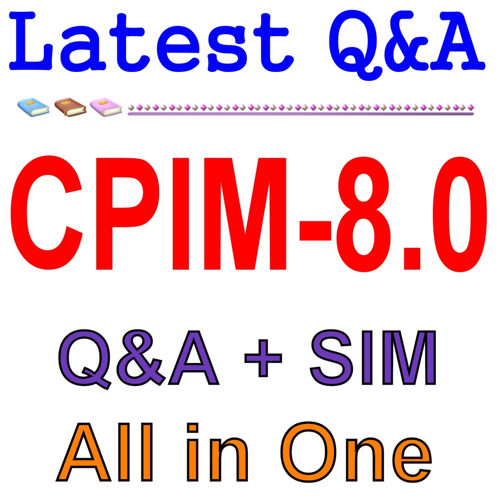 CPIM-8.0 Certified in Planning and Inventory Management 8.0 Exam Q&A