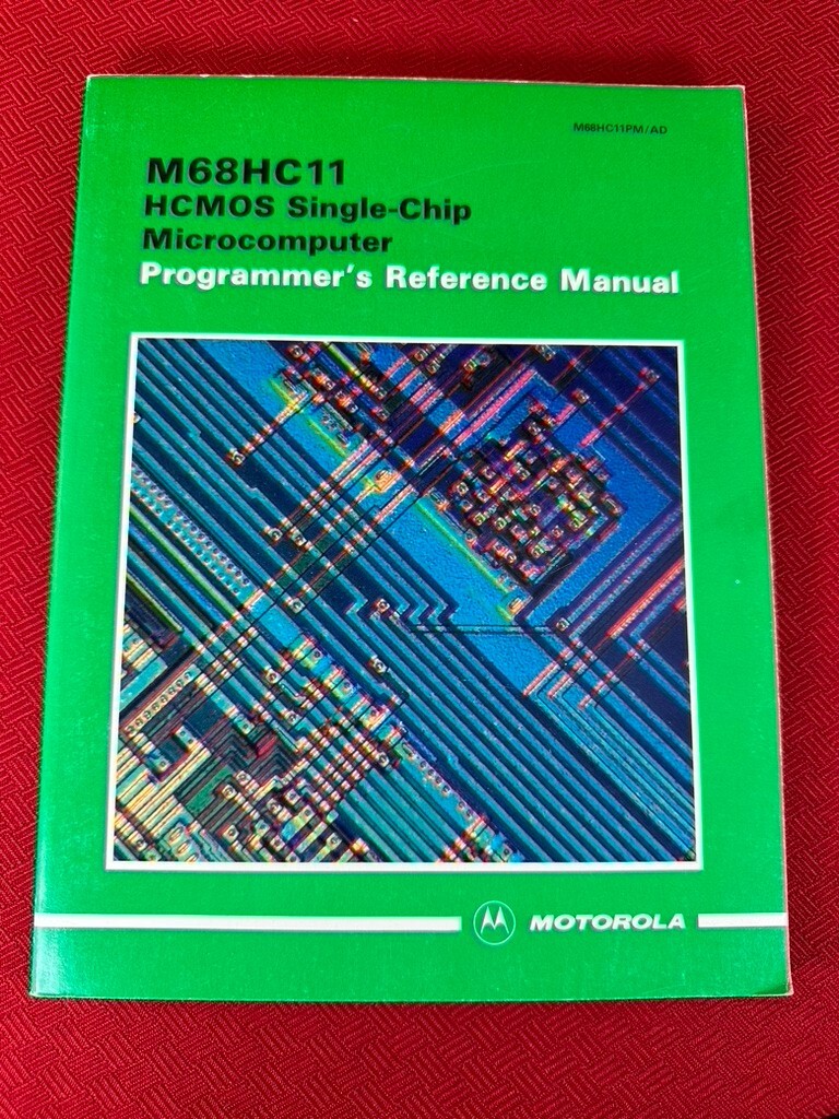 M68HC11, HCMOS Single-Chip Microcomputer Programmer Reference Manual Tech Book