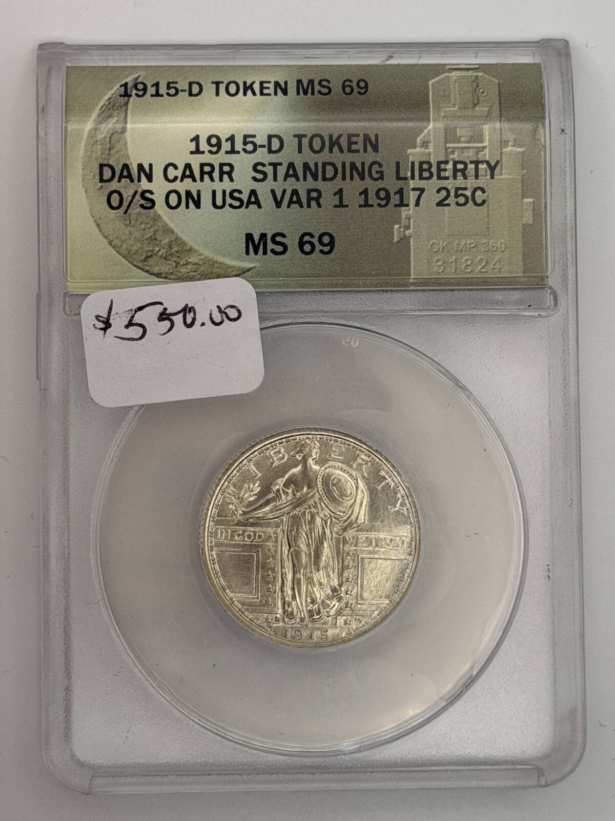 1915 D Quarter Dollars Standing Liberty Quarter ANACS MS-69