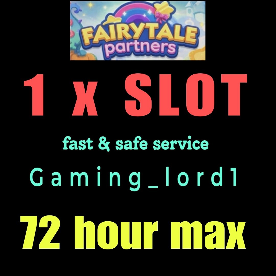Monopoly_Partner_Event _Go⚡️Fairy Tales Partners ⚡️  Full Carry 1 x slot  ✅