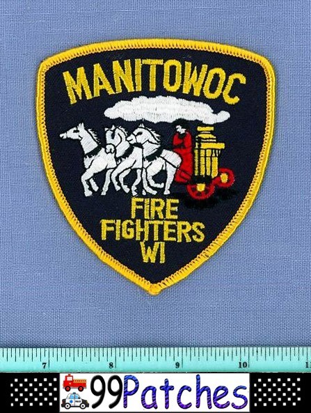 MANITOWOC WISCONSIN Fire Rescue Shoulder Patch OLD HORSE DRAWN STEAM PUMPER 1D