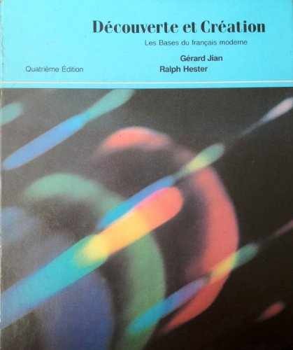Découverte et création: Les bases - Hardcover, by Gérard Jian - Very Good