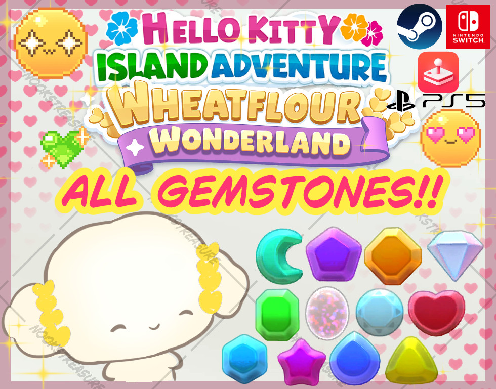 Hello Kitty Island Adventure All Wheatflour Gems