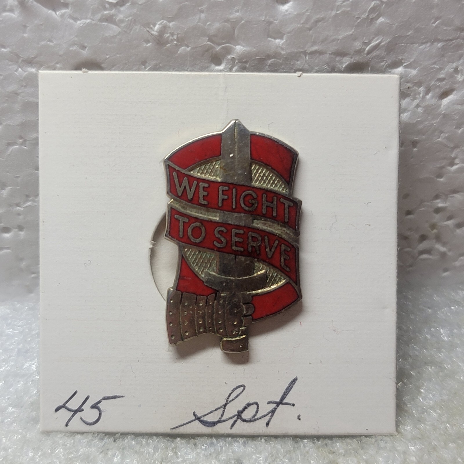 VTG US Army 45th Sustainment Brigade Insignia Pin We Fight to Serve DI NS Meyer