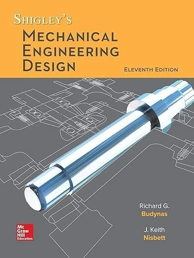 Shigley's Mechanical Engineering Design 11th Edition Hardcover edition USA stock