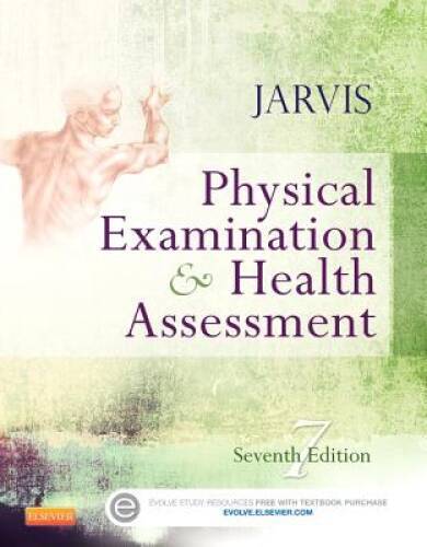 Physical Examination and Health Assessment, 7e - Hardcover - VERY GOOD