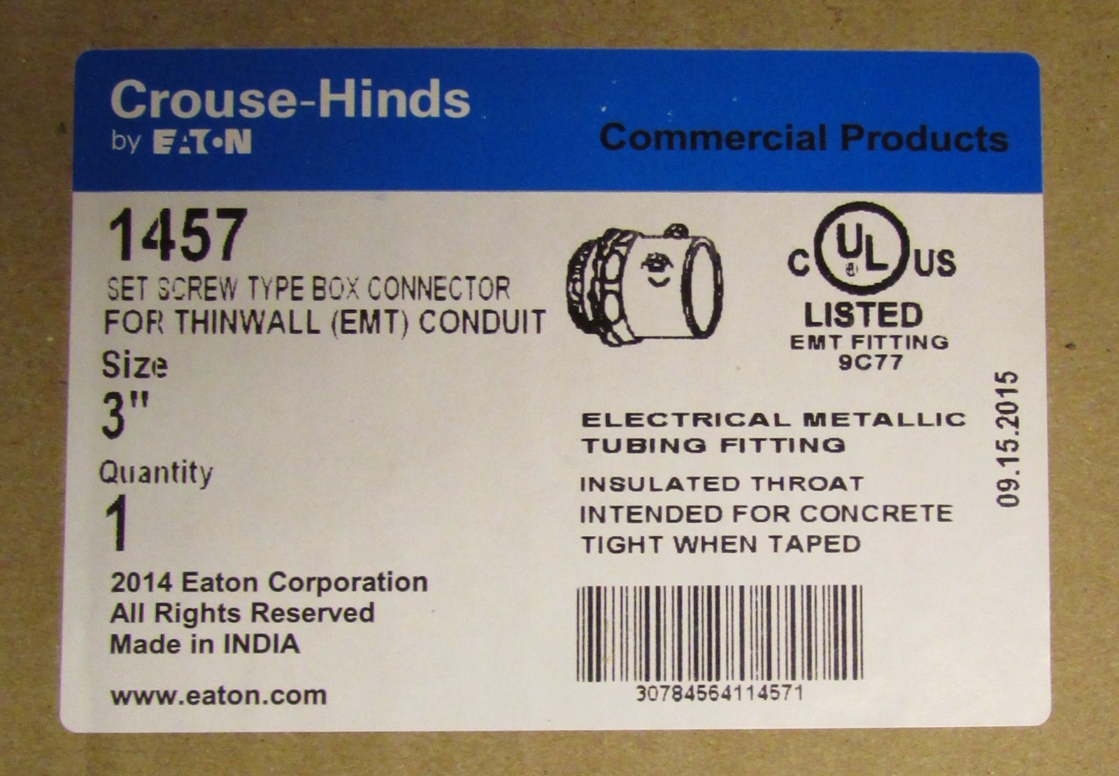 EATON CROUSE HINDS 1457 EMT Conduit Tubing Fitting 3" C-H3" EMT IMC RIGID
