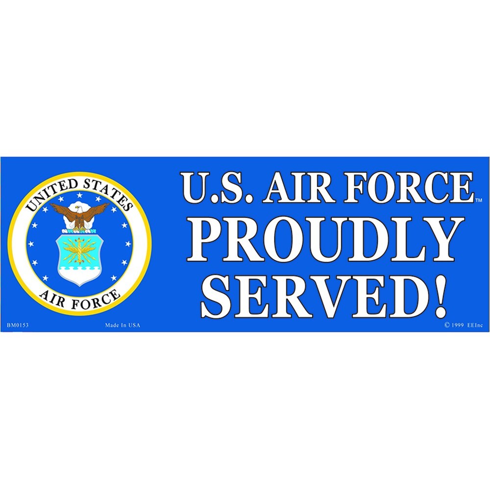 U.S. AIR FORCE PROUDLY SERVED BUMPER STICKER - NEW - FREE SHIPPING