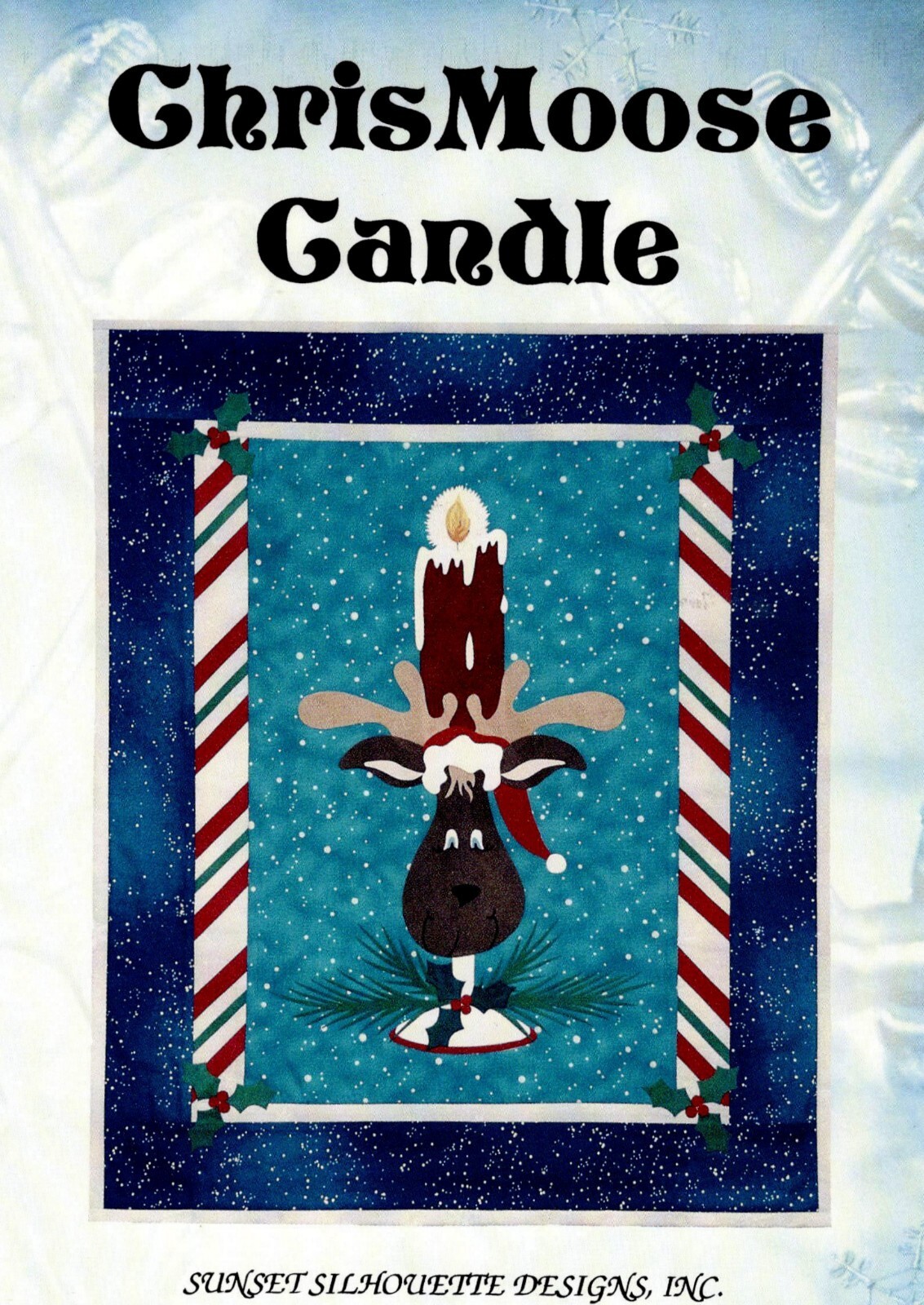 Chris Moose Candle Wall Quilt Pattern by Sunset Silhouette Designs 612