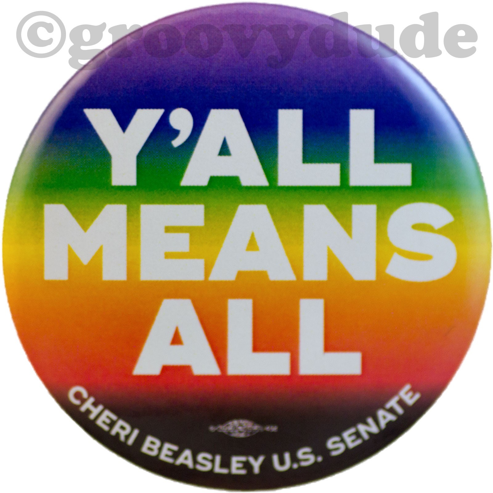 Cheri Beasley 2022 US Senate North Carolina Y'All Means All LGBTQ Pinback Button