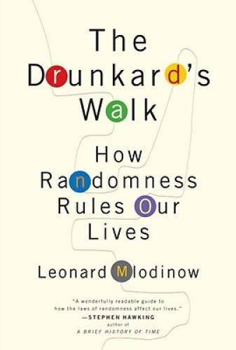 The Drunkard's Walk: How Randomness Rules Our Lives - Hardcover - GOOD