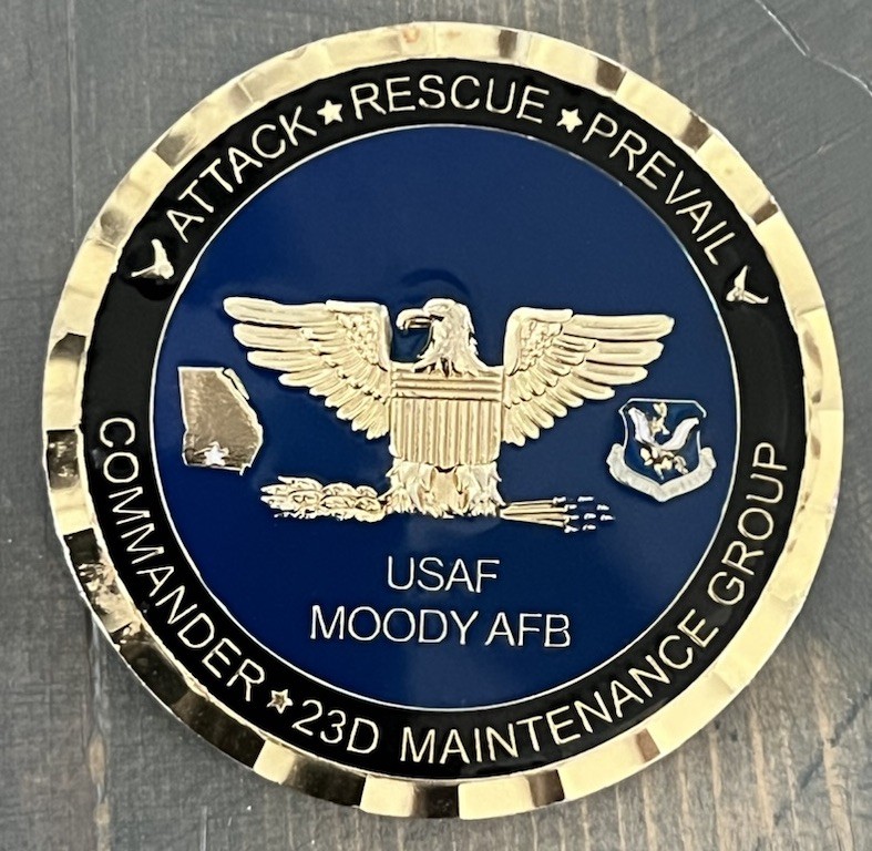 USAF MOODY AFB Commander 23D Maintenance Group Fixin’ To Fight Challenge Coin