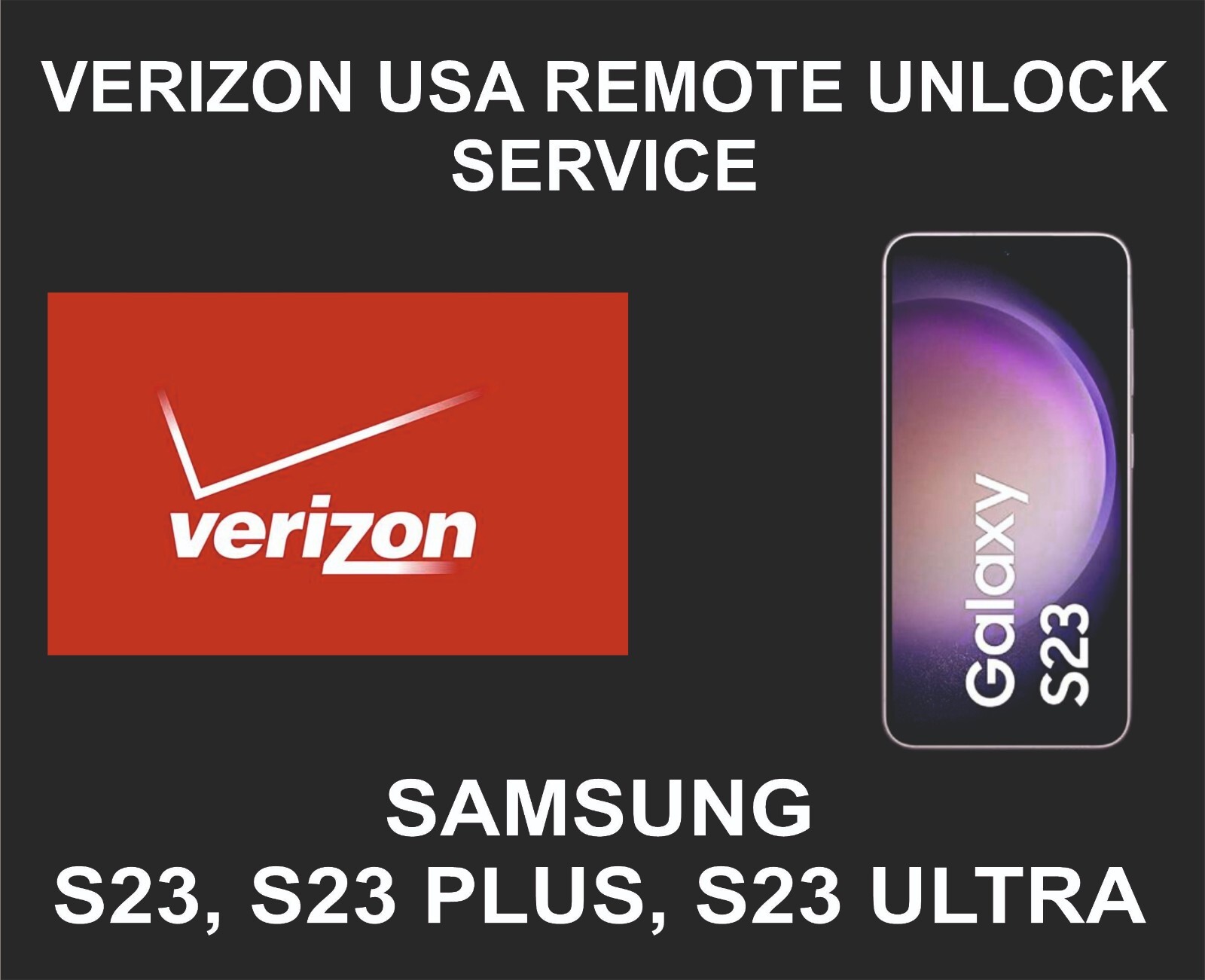 Verizon USA, S23, S23 Plus, S23 Ultra, 5G, Factory Unlock