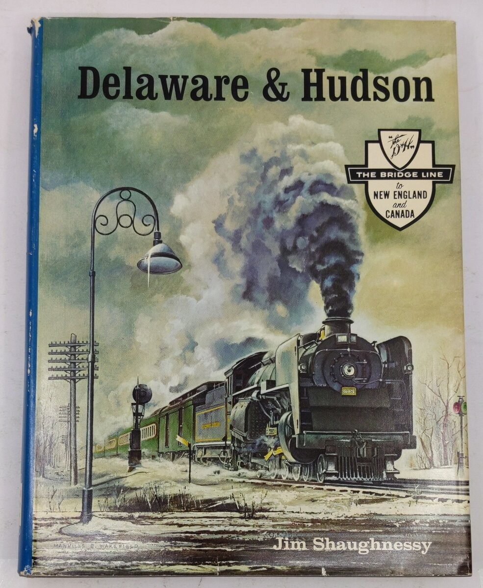 Delaware and Hudson Hardcover Book By Jim Shaughnessy