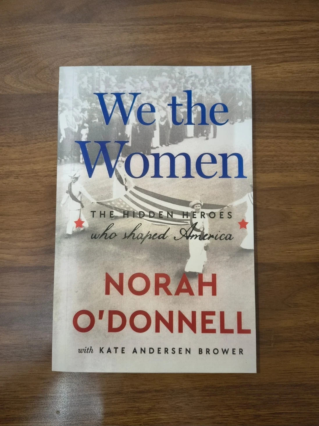 We the Women: The Hidden Heroes by Norah O'Donnell Paperback US Stock