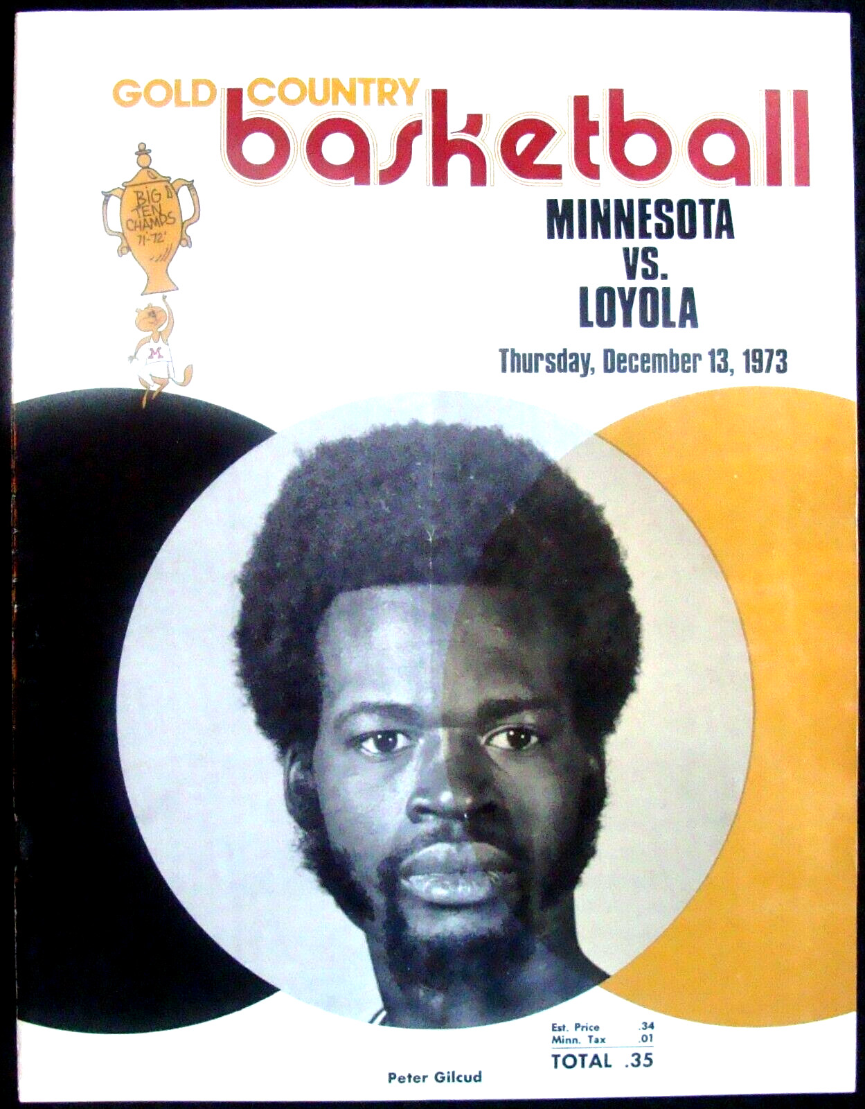 DEC 13, 1973 MINNESOTA GOPHERS V. LOYOLA-CHI BASKETBALL PROGRAM - PETER GILCUD